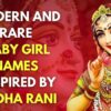 25 Modern And Rare Baby Girl Names Inspired By Goddess Radha Rani With Meanings