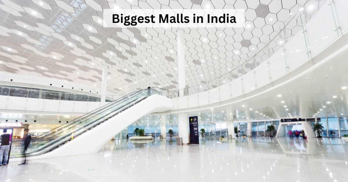 List of Top 10 Biggest Malls in India